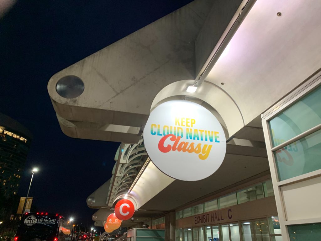 "Keep Cloud Native Classy" sign hanging outside the San Diego Convention Center