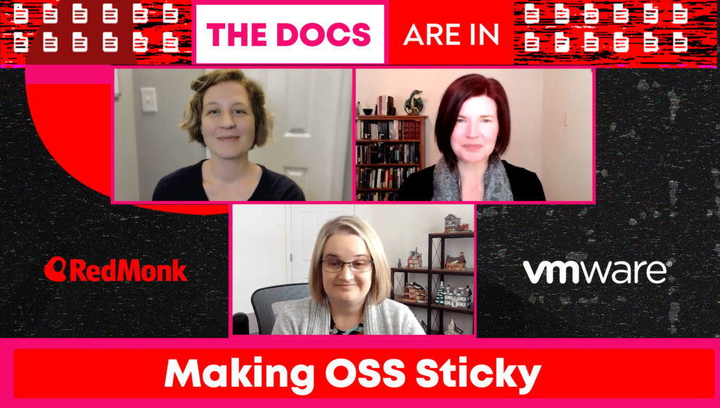 Title card for a video with an image of all three speakers and the words The Docs Are In: Making OSS Sticky 