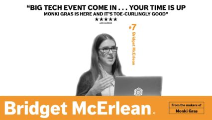 Monki Gras 2017: Bridget McErlean – Packaging a Great User Experience, Starting with Our Teams