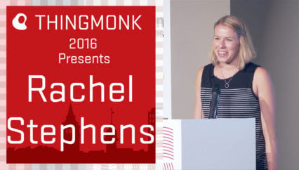 ThingMonk 2016: Rachel Stephens – The Economics of IoT