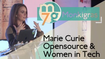 Marie Curie, Open source, Kickstarter and Women in Tech | Mandy Whaley | Monki Gras 2018