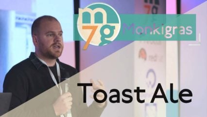 Toast Ale | Rob Wilson | Monki Gras 2018