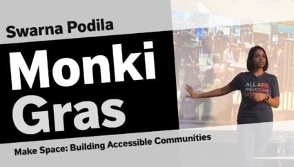 Swarna Podila – Make Space: Building Accessible Communities
