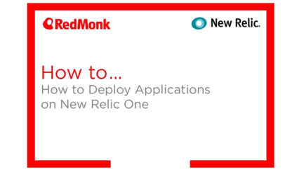 How to Deploy Applications on New Relic One
