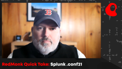 RedMonk Quick Take: Splunk .conf21