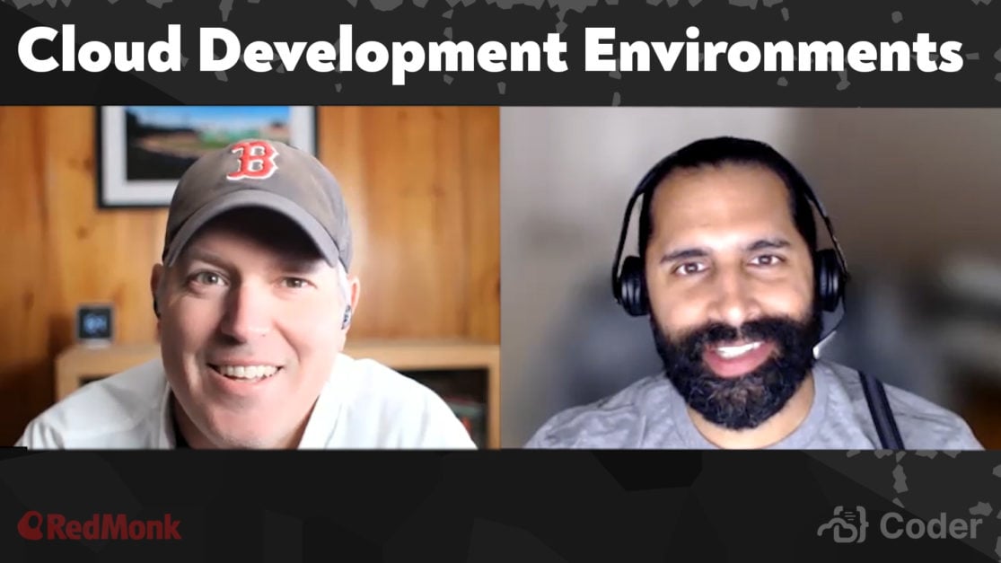 A RedMonk Conversation: Cloud Development Environments – RedMonk