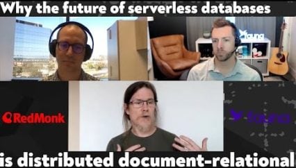 A RedMonk Conversation: Why the future of serverless databases is distributed document-relational