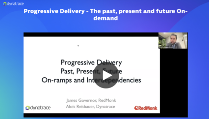 Progressive Delivery: The past, present and future (James Governor with Dynatrace)