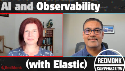 A RedMonk Conversation: AI and Observability (with Elastic)