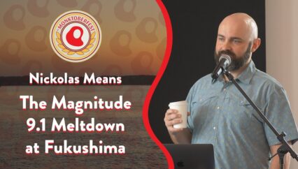 The Magnitude 9.1 Meltdown at Fukushima | Nickolas Means | Monktoberfest 2023