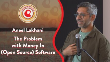 The Problems with Money In (Open Source) Software | Aneel Lakhani | Monktoberfest 2023