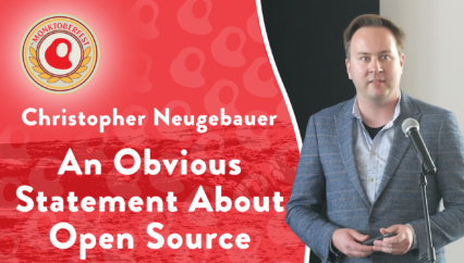 An Obvious Statement About Open Source | Christopher Neugebauer | Monktoberfest 2024