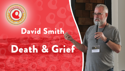 Death and Grief | David Smith | Monktoberfest 2024