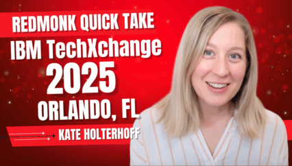 RedMonk Quick Take: IBM TechXchange 2025