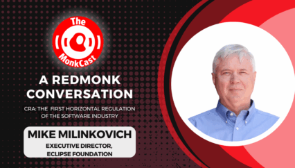 A RedMonk Conversation: CRA – The First Horizontal Regulation of the Software Industry