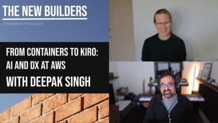 From Containers to Kiro: AI and DX at AWS with Deepak Singh