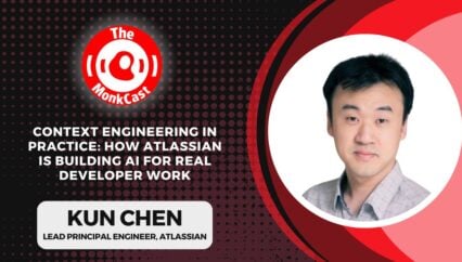 Context Engineering in Practice: How Atlassian Is Building AI for Real Developer Work with Kun Chen