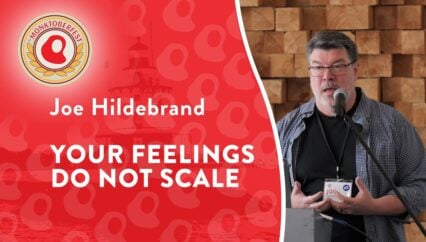 Your Feelings Do Not Scale | Joe Hildebrand | Monktoberfest 2025
