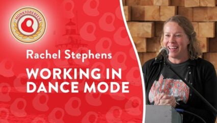 Working In Dance Mode | Rachel Stephens | Monktoberfest 2025