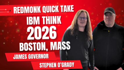 RedMonk Quick Take: IBM Think 2026 2