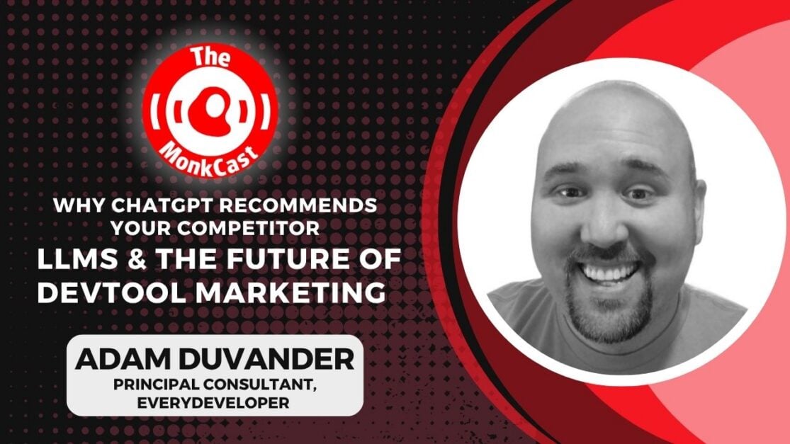 Why ChatGPT Recommends Your Competitor: LLMs & the Future of DevTool Marketing with Adam DuVander - Cover Art
