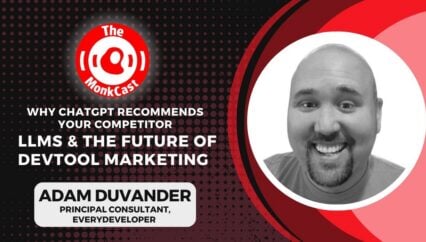 Why ChatGPT Recommends Your Competitor: LLMs & the Future of DevTool Marketing with Adam DuVander